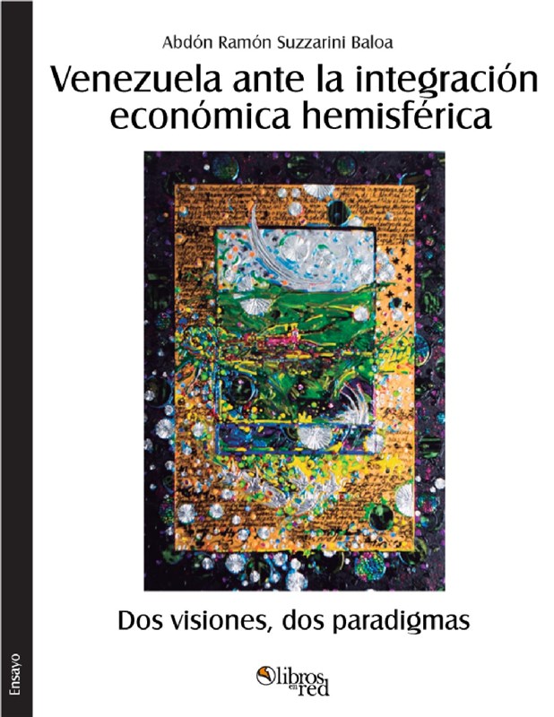 E-book Venezuela Ante La Integración Económica Hemisférica