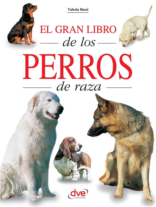 E-book El Gran Libro De Los Perros De Raza