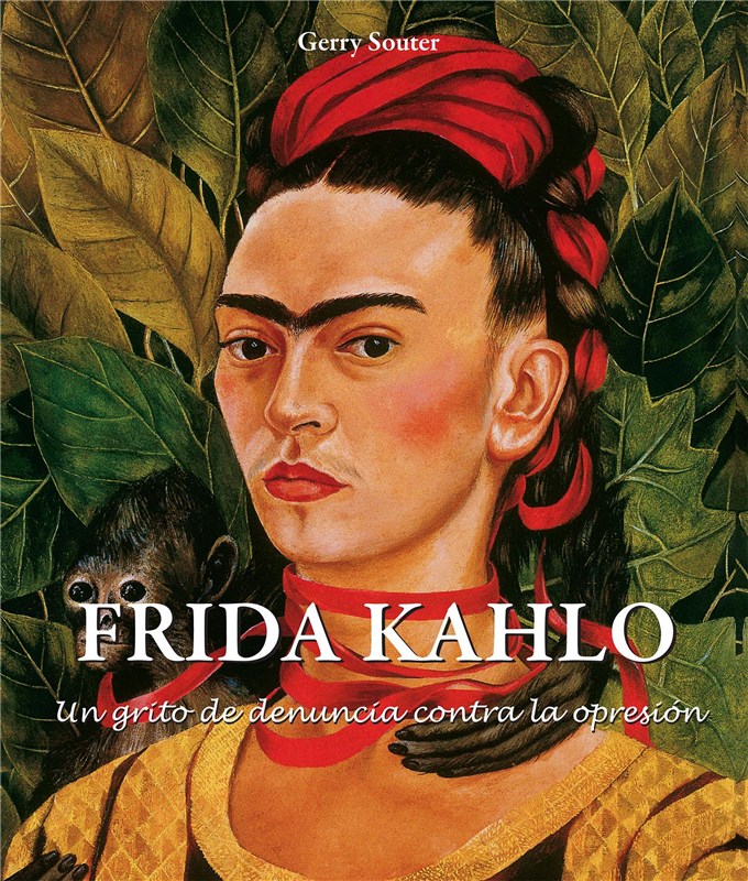 E-book Frida Kahlo - Un Grito De Denuncia Contra La Opresión.