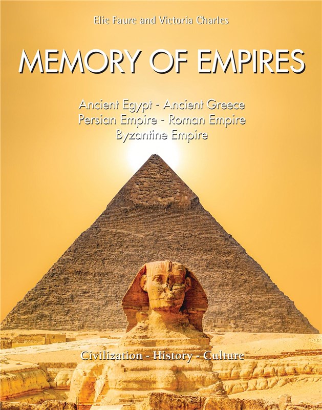E-book Memory Of Empires: Ancient Egypt - Ancient Greece - Persian Empire - Roman Empire - Byzantine Empire