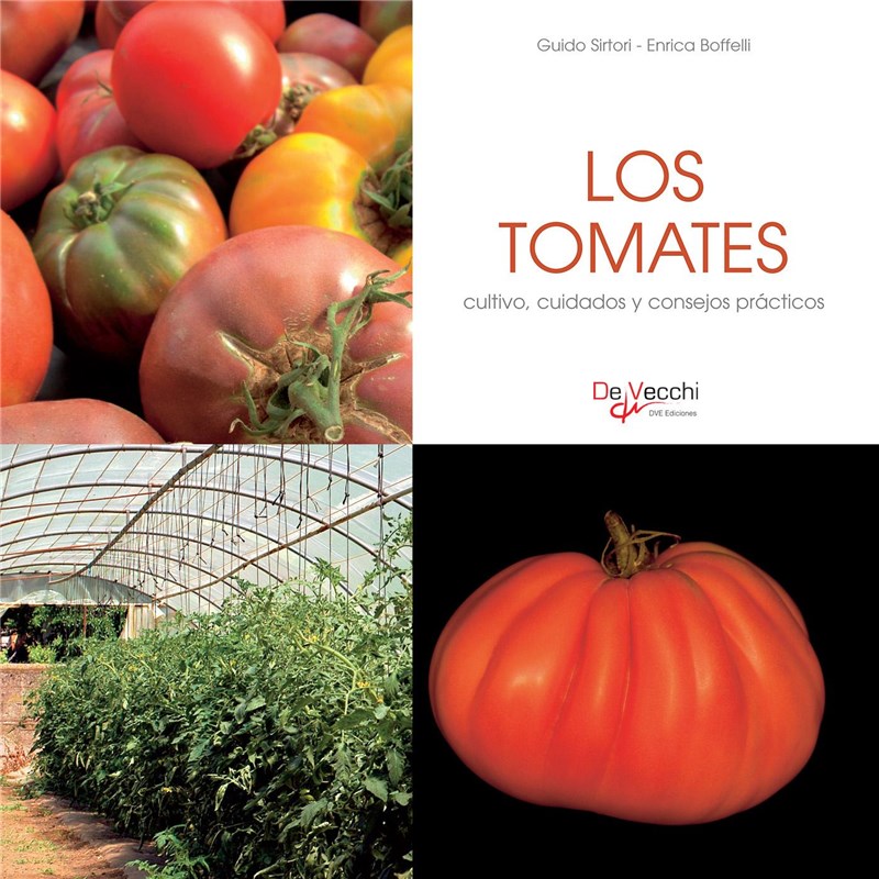 E-book Los Tomates - Cultivo, Cuidados Y Condejos Prácticos