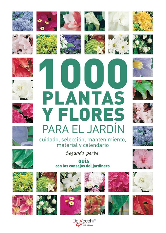 E-book 1000 Plantas Y Flores Para El Jardín - Segunda Parte