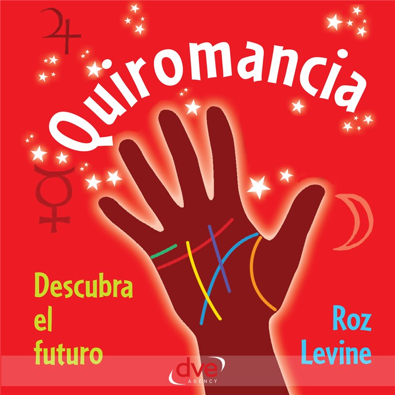 E-book Quiromancia: Descubra El Futuro