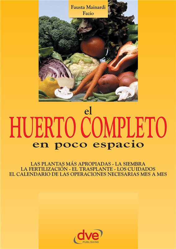 E-book El Huerto Completo En Poco Espacio