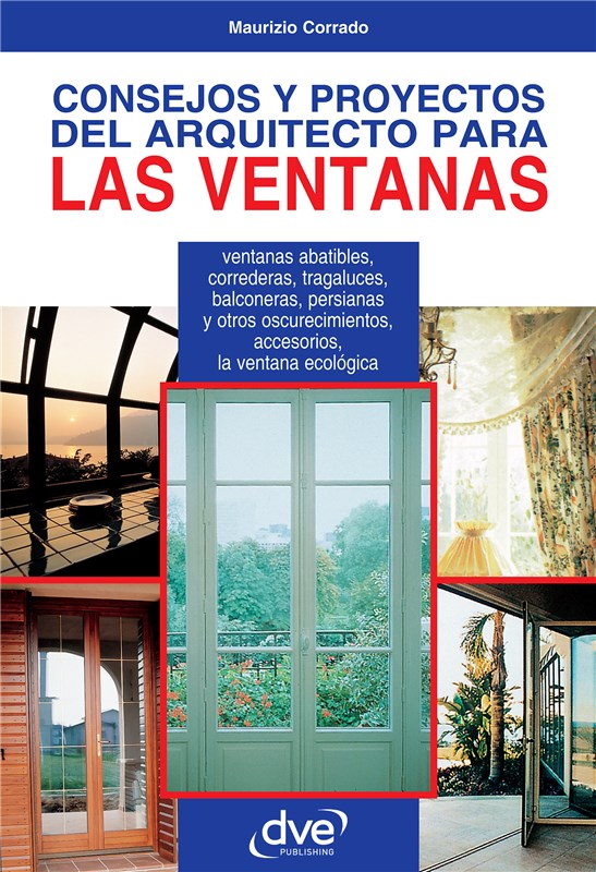 E-book Consejos Y Proyectos Del Arquitecto Para Las Ventanas