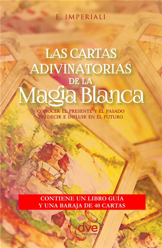 E-book Las Cartas Adivinatorias De La Magia Blanca
