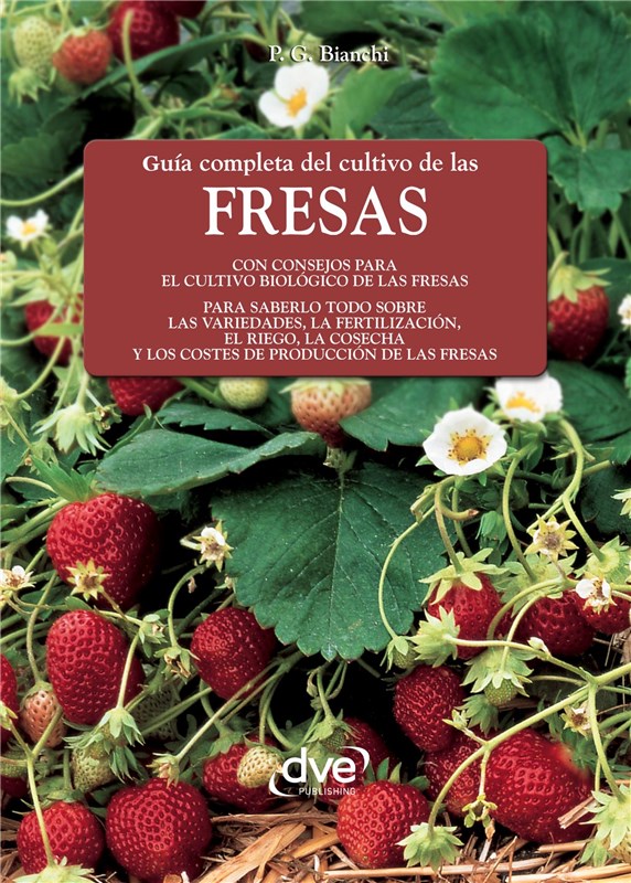 E-book Guía Completa Del Cultivo De Las Fresas