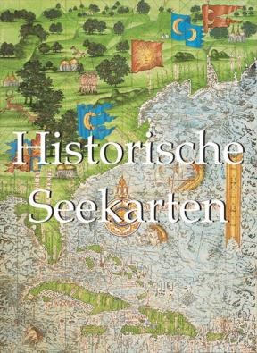 E-book Historische Seekarten. Entdeckungsfahrten Zu Neuen Welten