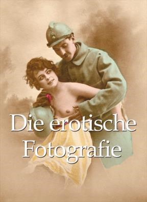 E-book Die Erotische Fotografie 120 Illustrationen