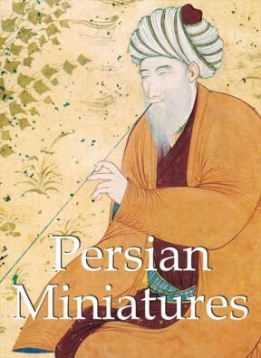 E-book Persian Miniatures 120 Illustrations