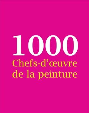 E-book 1000 Chefs-D'ŒUvre De La Peinture