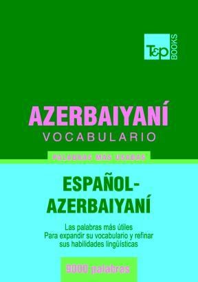 E-book Vocabulario Español-Azerbaiyaní - 9000 Palabras Más Usadas