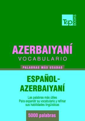 E-book Vocabulario Español-Azerbaiyaní - 5000 Palabras Más Usadas