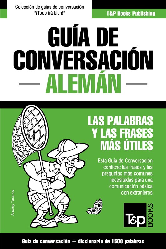 E-book Guía De Conversación Español-Alemán Y Diccionario Conciso De 1500 Palabras