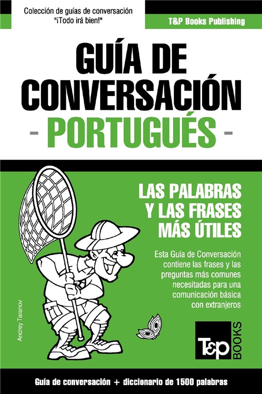 E-book Guía De Conversación Español-Portugués Y Diccionario Conciso De 1500 Palabras
