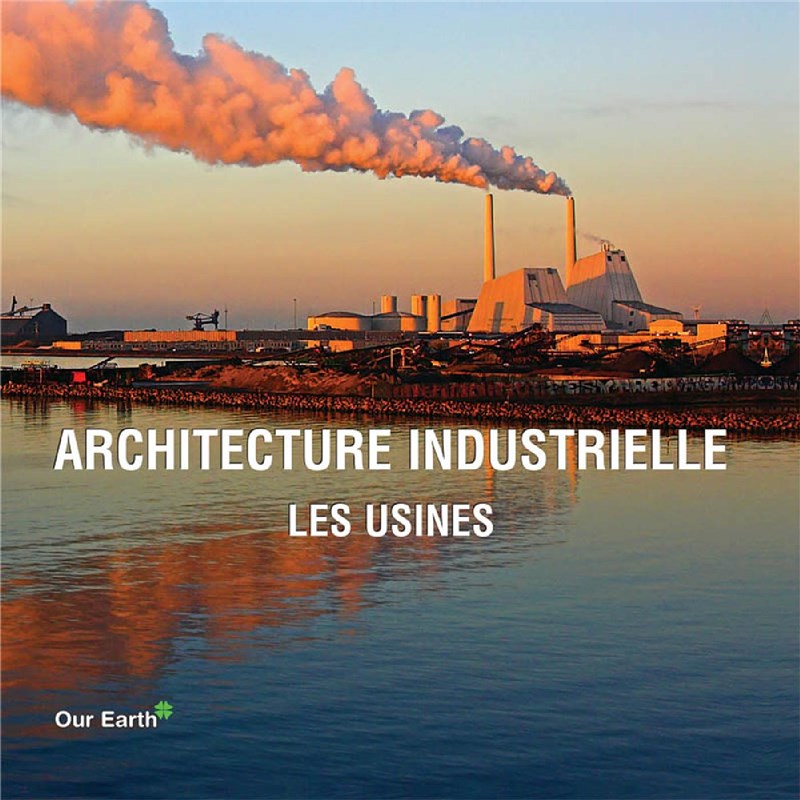 E-book Architecture Industrielle: Les Usines