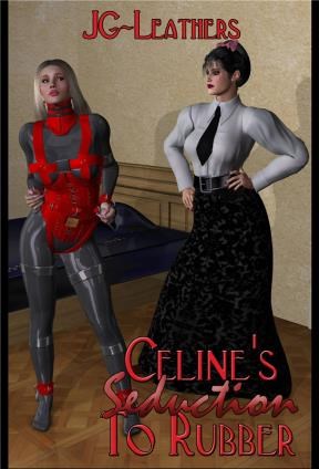 E-book Celine'S Seduction To Rubber