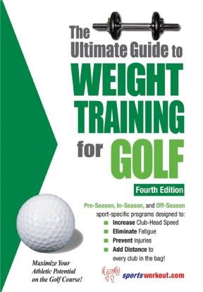 E-book The Ultimate Guide To Weight Training For Golf