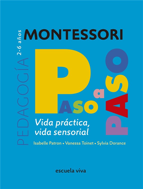 E-book Vida Práctica - Vida Sensorial. Montessori Paso A Paso