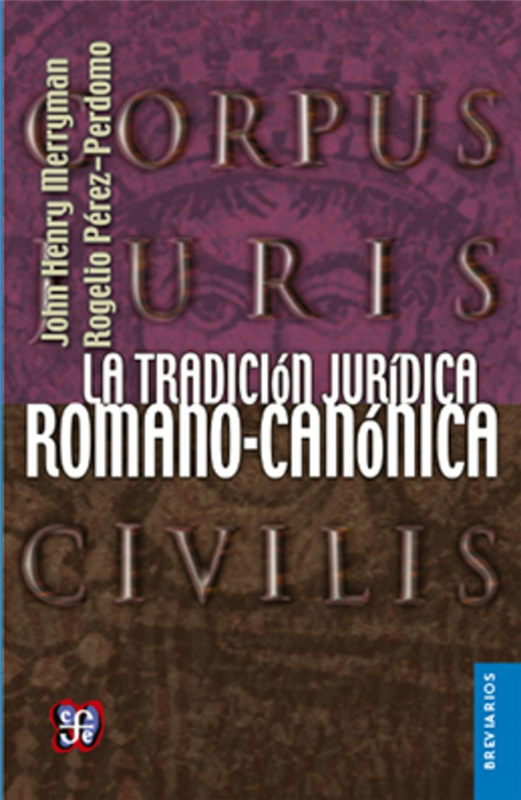 Papel Tradicion Juridica Romano-Canonica, La