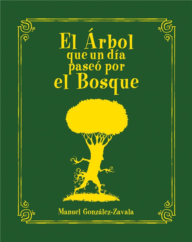 E-book El Árbol Que Un Día Paseó Por El Bosque