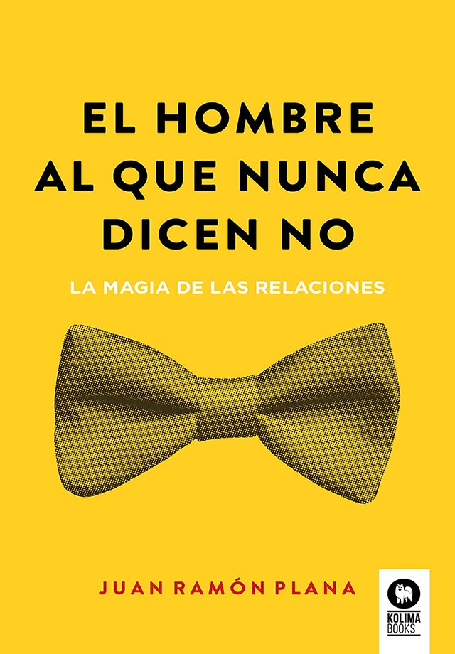 Papel Hombre Al Que Nunca Dicen No, El