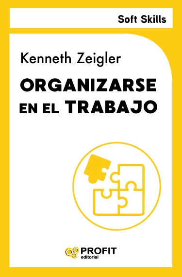 Papel Organizarse En El Trabajo. Soft Skills (Nva Ed)