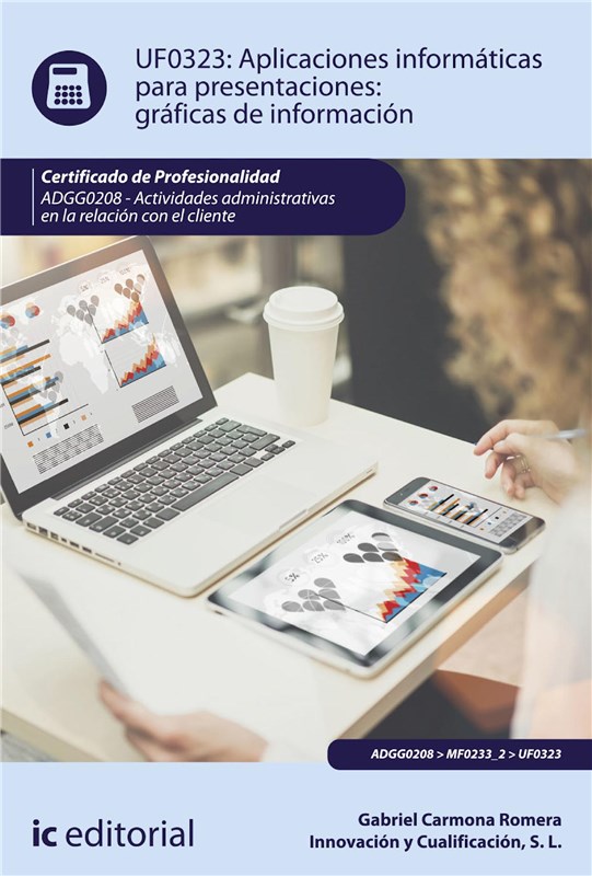 E-book Aplicaciones Informáticas Para Presentaciones: Gráficas De Información. Adgg0208