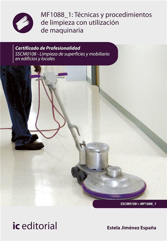 E-book Técnicas Y Procedimientos De Limpieza Con Utilización De Maquinaria. Sscm0108