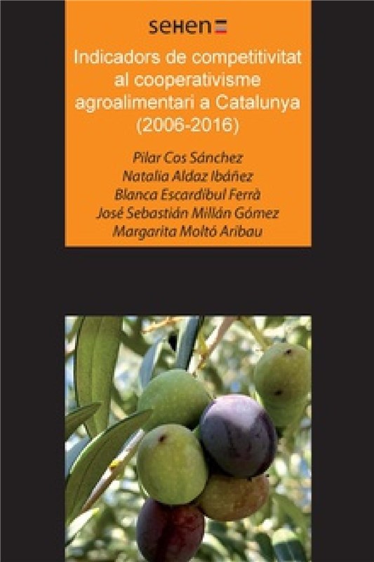 E-book Indicadors De Competitivitat Al Cooperativisme Agroalimentari A Catalunya (2006-2016)