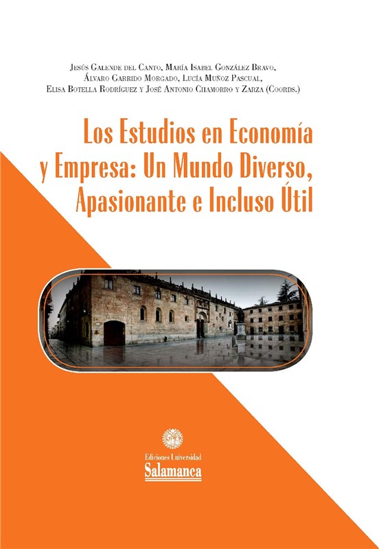 E-book Los Estudios En Economía Y Empresa: Un Mundo Diverso, Apasionante E Incluso Útil