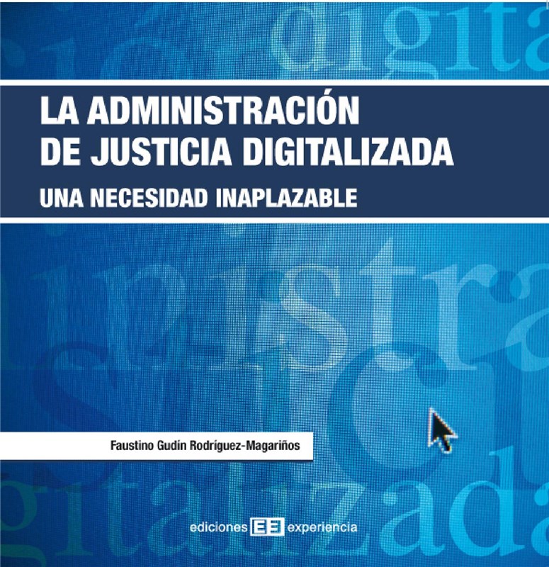 E-book La Administración De  Justicia Digitalizada