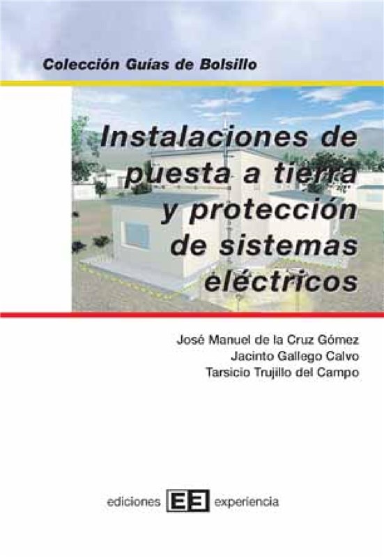 E-book Instalaciones De Puesta A Tierra Y Protección De Sistemas Eléctricos