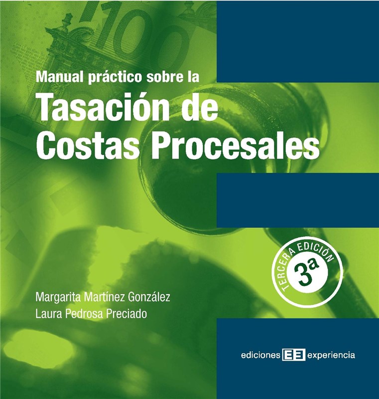 E-book Manual Práctico Sobre La Tasación De Costas Procesales