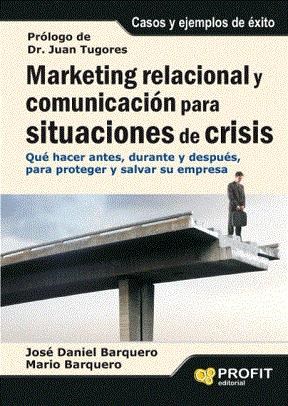 E-book Marketing Relacional Y Comunicación Para Situaciones De Crisis. Ebook