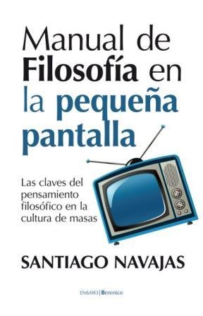 E-book Manual De Filosofía En La Pequeña Pantalla