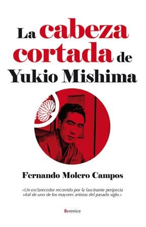 E-book La Cabeza Cortada De Yukio Mishima