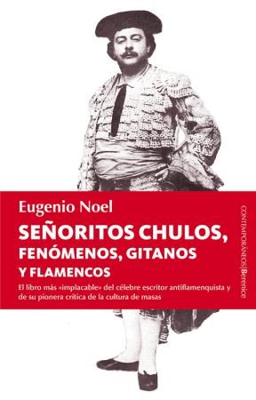 E-book Señoritos Chulos, Fenómenos, Gitanos Y Flamencos