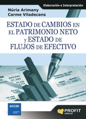 E-book Estado De Cambios En El Patrimonio Neto Y Estado De Flujos De Efectivo. Ebook