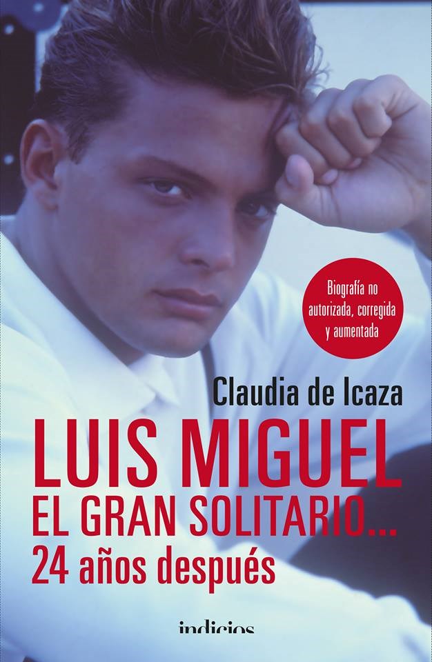 Papel Luis Miguel. El Gran Solitario... 24 Años Despues