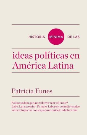 Papel Historia Mínima De Las Ideas Politicas En América Latina