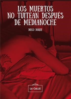 E-book Los Muertos No Tuitean Después De Medianoche