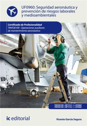 E-book Seguridad Aeronáutica Y Prevención De Riesgos Laborales Y Medioambientales. Tmvo0109