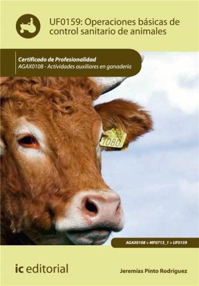 E-book Operaciones Básicas De Control Sanitario De Animales. Agax0108 - Actividades Auxiliares En Agricultura