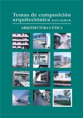 E-book Temas De Composición Arquitectónica. 12.Arquitectura Y Ética