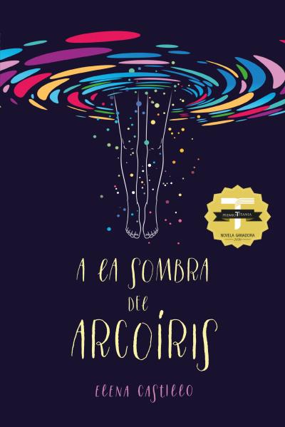 Papel A LA SOMBRA DEL ARCOIRIS