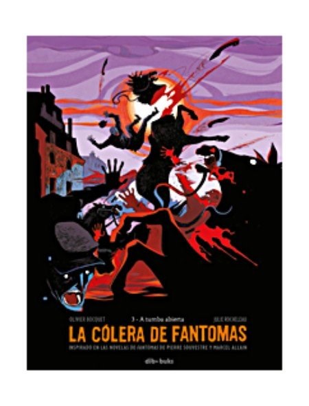 Papel Colera De Fantomas 3, La. A Tumba Abierta