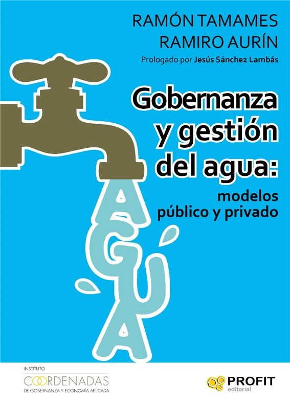 E-book Gobernanza Y Gestion Del Agua: Modelos Público Y Privado. Ebook