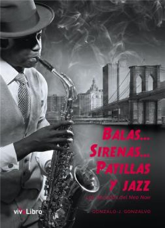E-book Balas... Sirenas... Patillas Y Jazz