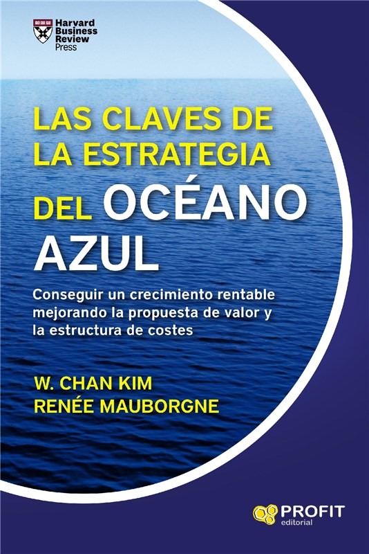 E-book Las Claves De La Estrategia Del Océano Azul. Ebook